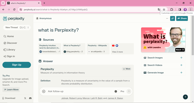 https://www.perplexity.ai/ แสดงแหล่งที่มา และคำตอบ รวมทั้งสามารถค้นหารูปภาพ วิดีโอ และสร้างรูปภาพที่เกี่ยวข้องได้ด้วย